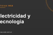 Noticias Web - Electricidad y Tecnologia