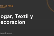 Noticias Web - Hogar, Textil y Decoracion