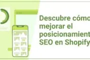 Cómo mejorar el SEO de una tienda Shopify y atraer más clientes. Fotografía editorial relacionada con SEO para tienda Shopify. publicada en Noticias Web